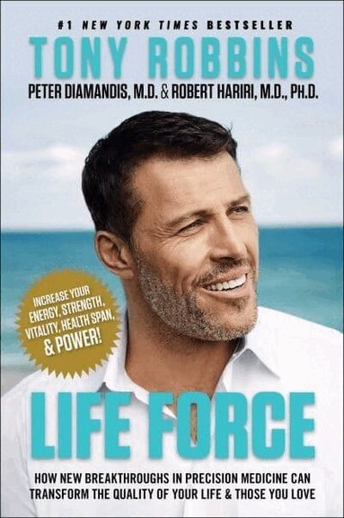 Tony Robbins, Peter H. Diamandis - Life Force, Häftad