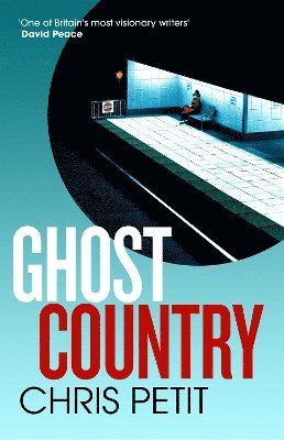 Chris Petit - Ghost Country, Häftad