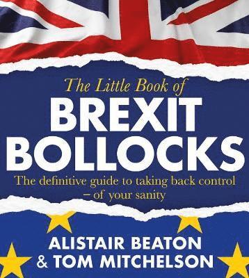 The Little Book of Brexit Bollocks 1