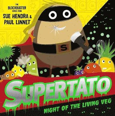 bokomslag Supertato Night of the Living Veg