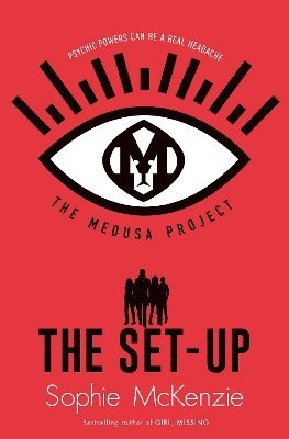 Sophie McKenzie - Medusa Project: The Set-Up, Häftad