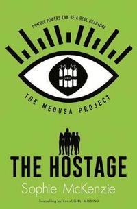 bokomslag The Medusa Project: The Hostage