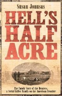 bokomslag Hell's Half Acre