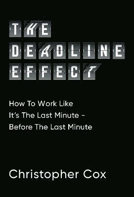 The Deadline Effect 1