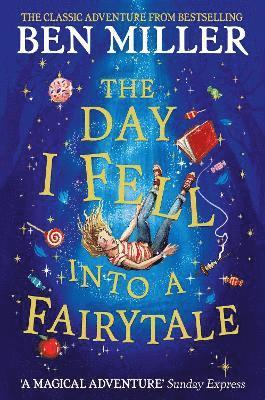Ben Miller - Day I Fell Into a Fairytale, Häftad