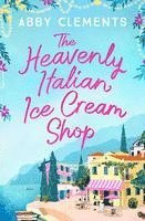 bokomslag The Heavenly Italian Ice Cream Shop