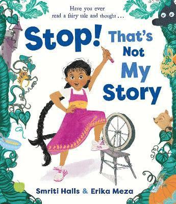 Smriti Halls - Stop! That's Not My Story!, Inbunden