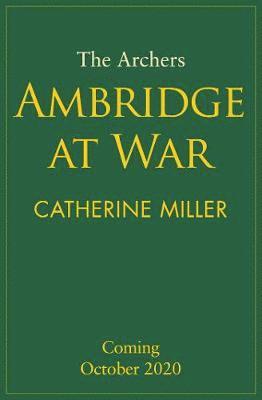 The Archers: Ambridge At War 1