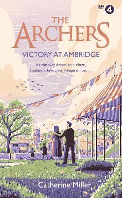 Catherine Miller - Archers: Victory at Ambridge, Inbunden