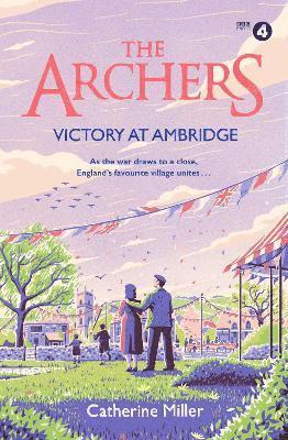 Catherine Miller - Archers: Victory at Ambridge, Häftad