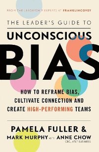 bokomslag The Leader's Guide to Unconscious Bias