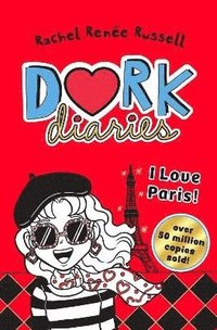 bokomslag Dork Diaries: I Love Paris!