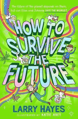 bokomslag How to Survive The Future