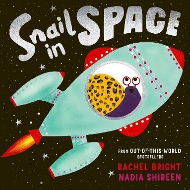 Rachel Bright - Snail in Space, Häftad