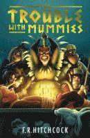 bokomslag The Trouble with Mummies