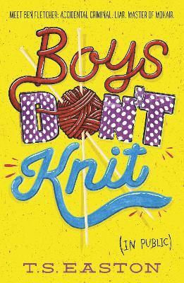 Boys Don't Knit 1