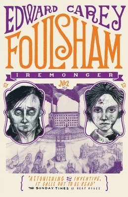 Edward Carey - Foulsham (Iremonger 2), Häftad