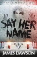 Say Her Name 1
