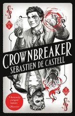 Sebastien de Castell - Spellslinger 6: Crownbreaker, Häftad