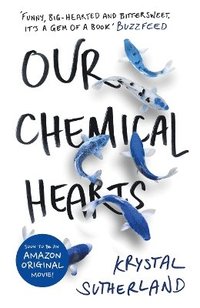 bokomslag Our Chemical Hearts