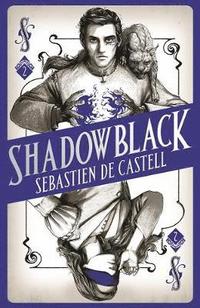 bokomslag Shadowblack: Book Two in the page-turning new fantasy series
