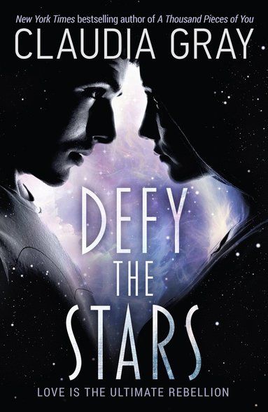 Claudia Gray - Defy the Stars, Häftad
