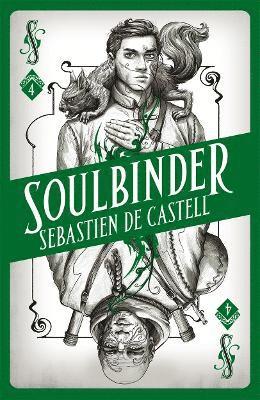 Sebastien de Castell - Spellslinger 4: Soulbinder, Inbunden