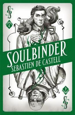 Sebastien de Castell - Spellslinger 4: Soulbinder, Häftad