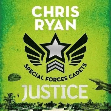 bokomslag Special Forces Cadets 3: Justice