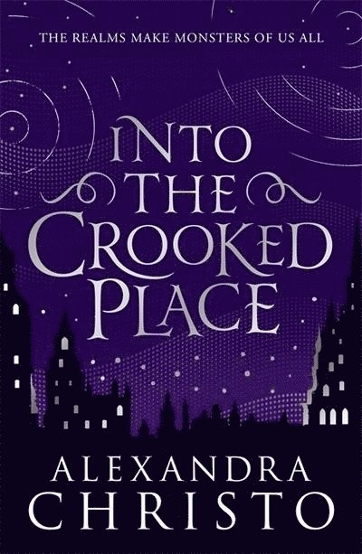 Into The Crooked Place 1