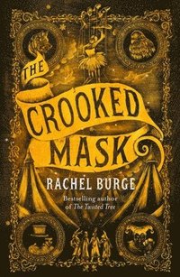 bokomslag The Crooked Mask (sequel to The Twisted Tree)
