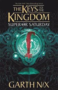 bokomslag Superior Saturday: The Keys to the Kingdom 6