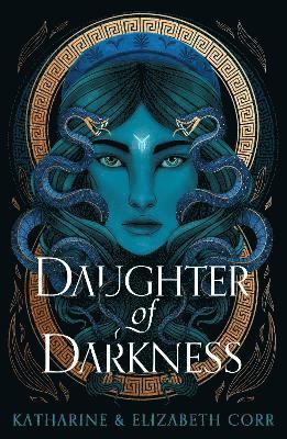 Katharine & Elizabeth Corr - Daughter of Darkness (House of Shadows 1), Häftad