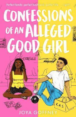 Joya Goffney - Confessions of an Alleged Good Girl, Häftad
