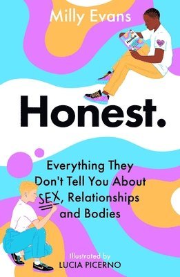 Milly Evans - HONEST: Everything They Don't Tell You About Sex, Relationships and Bodies, Häftad