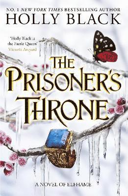 Holly Black - The Prisoner's Throne (A Novel of Elfhame), Häftad