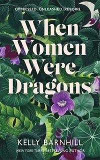 bokomslag When Women Were Dragons