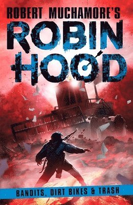 bokomslag Robin Hood 6: Bandits, Dirt Bikes & Trash
