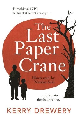 Kerry Drewery - Last Paper Crane, Häftad