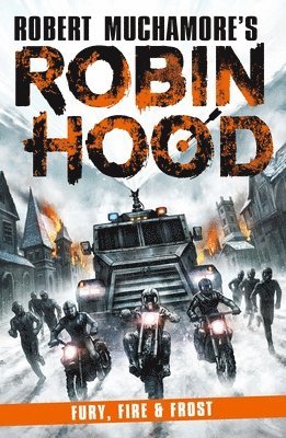 bokomslag Robin Hood 9: Fury, Fire & Frost (Robert Muchamore's Robin Hood)