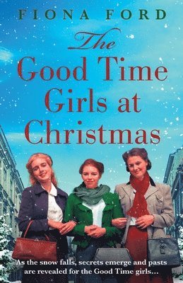 The Good Time Girls at Christmas 1