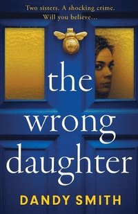 bokomslag The Wrong Daughter