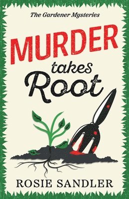 Murder Takes Root 1