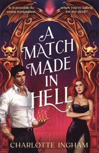 bokomslag A Match Made in Hell