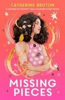 Catherine Bruton - Missing Pieces, Häftad