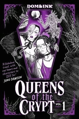 Dom&Ink - Queens of the Crypt, Häftad