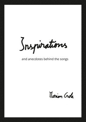 Inspirations - the poetry behind the songs 1