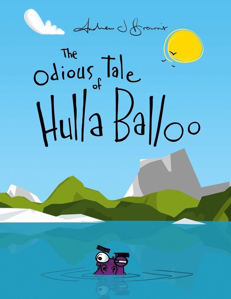 The Odious Tale of Hulla Balloo 1