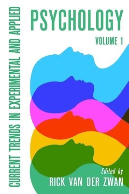 Rick van der Zwan - Current Trends in Experimental and Applied Psychology Vol 1, Häftad