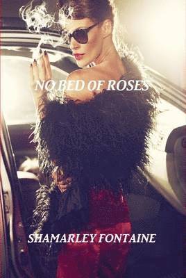 No Bed of Roses 1